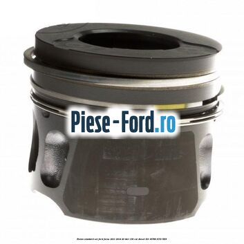 Piston standard, set Ford Focus 2011-2014 2.0 TDCi 136 cai #C08973E5B6